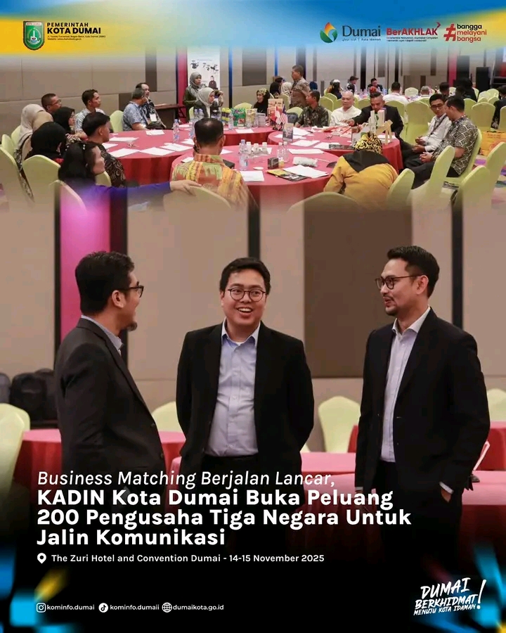 200 Pengusaha Berasal Dari Tiga Negara Ikuti Giat Business Matching Roro Dumai – Melaka Tahun 2025