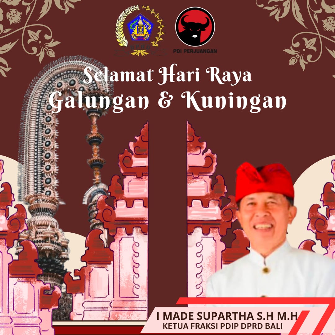 Made Supartha Ucapkan Selamat Galungan-Kuningan, Ajak Umat Hindu Teguhkan Dharma