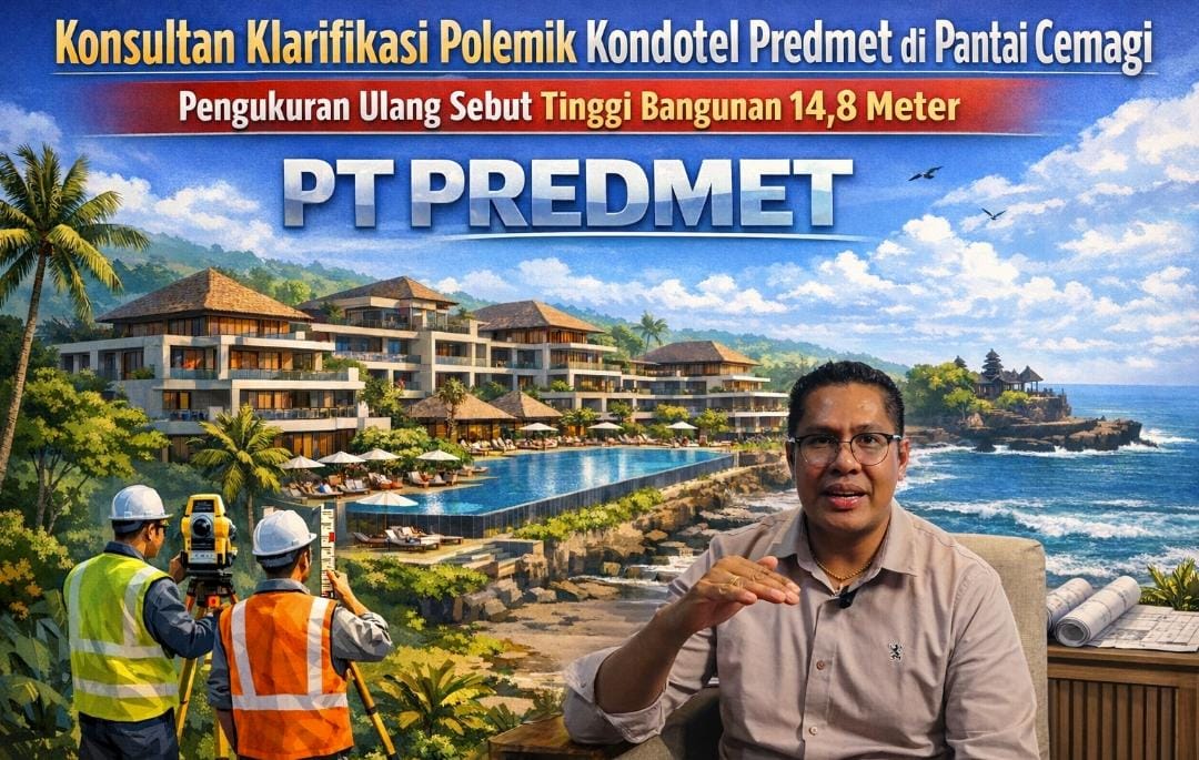 Konsultan Klarifikasi Polemik Kondotel Predmet di Pantai Cemagi, Pengukuran Ulang Sebut Tinggi Bangunan 14,8 Meter